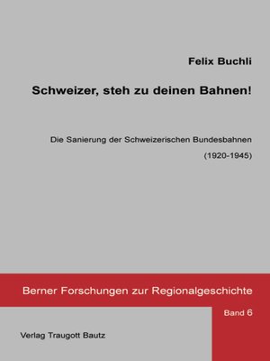 cover image of Schweizer, steh zu deinen Bahnen!